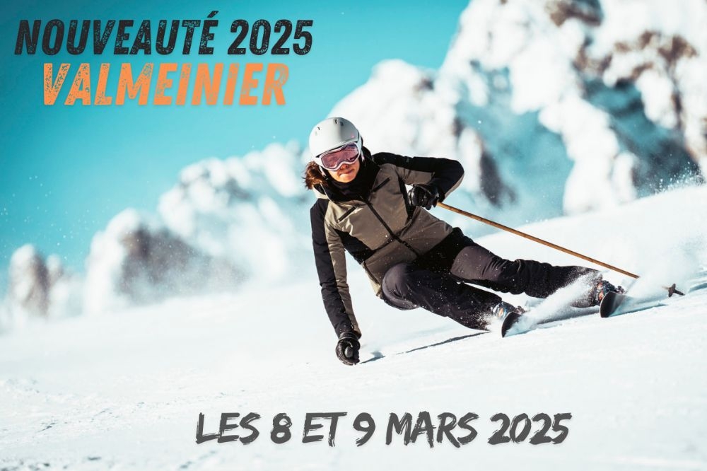 Nouveauté 2025: Week-end à Valmeinier